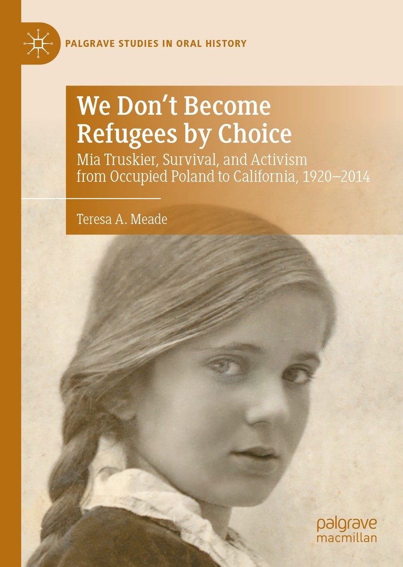 Titlebook: We Don‘t Become Refugees by Choice; Mia Truskier, Surviv Teresa A. Meade Book 2021 The Editor(s) (if applicable) and The Author(s), under e Titlebook: We Don‘t Become Refugees by Choice; Mia Truskier, Surviv Teresa A. Meade Book 2021 The Editor(s) (if applicable) and The Author(s), under e