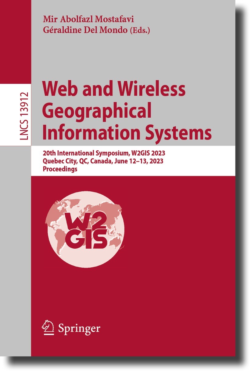 Titlebook: Web and Wireless Geographical Information Systems; 20th International S Mir Abolfazl Mostafavi,Géraldine Del Mondo Conference proceedings 2 Titlebook: Web and Wireless Geographical Information Systems; 20th International S Mir Abolfazl Mostafavi,Géraldine Del Mondo Conference proceedings 2