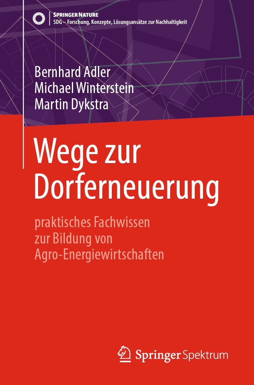 Titlebook: Wege zur Dorferneuerung ; praktisches Fachwiss Bernhard Adler,Michael Winterstein,Martin Dykstra Book 2024 Der/die Herausgeber bzw. der/die Titlebook: Wege zur Dorferneuerung ; praktisches Fachwiss Bernhard Adler,Michael Winterstein,Martin Dykstra Book 2024 Der/die Herausgeber bzw. der/die