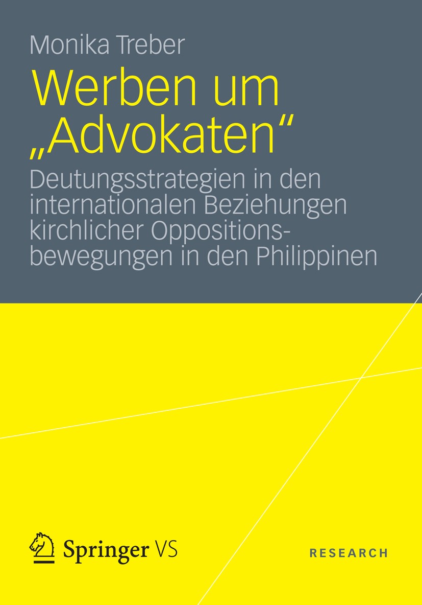 Titlebook: Werben um „Advokaten“; Deutungsstrategien i Monika Treber Book 2012 VS Verlag für Sozialwissenschaften | Springer Fachmedien Wiesbaden 2012 Titlebook: Werben um „Advokaten“; Deutungsstrategien i Monika Treber Book 2012 VS Verlag für Sozialwissenschaften | Springer Fachmedien Wiesbaden 2012