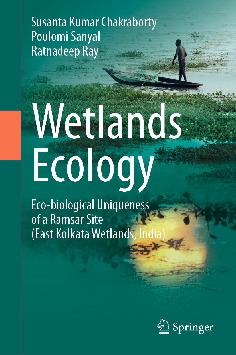 Titlebook: Wetlands Ecology; Eco-biological uniqu Susanta Kumar Chakraborty,Poulomi Sanyal,Ratnadeep Book 2023 The Editor(s) (if applicable) and The A Titlebook: Wetlands Ecology; Eco-biological uniqu Susanta Kumar Chakraborty,Poulomi Sanyal,Ratnadeep Book 2023 The Editor(s) (if applicable) and The A