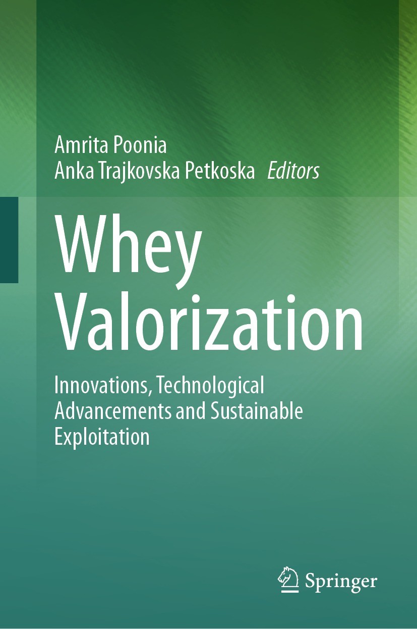 Titlebook: Whey Valorization; Innovations, Technol Amrita Poonia,Anka Trajkovska Petkoska Book 2023 The Editor(s) (if applicable) and The Author(s), u Titlebook: Whey Valorization; Innovations, Technol Amrita Poonia,Anka Trajkovska Petkoska Book 2023 The Editor(s) (if applicable) and The Author(s), u