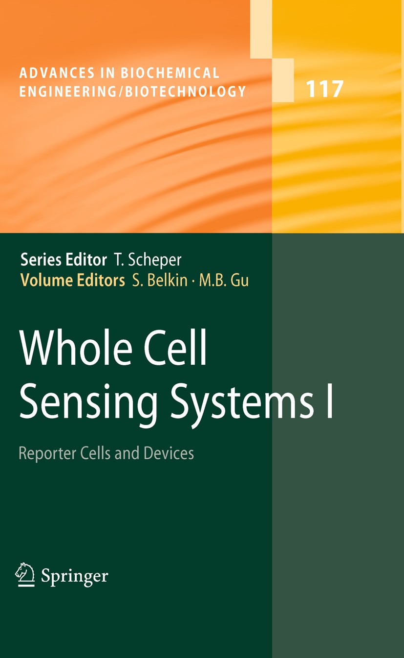 Titlebook: Whole Cell Sensing Systems I; Reporter Cells and D Shimshon Belkin,Man Bock Gu Book 2010 Springer-Verlag Berlin Heidelberg 2010 Bioreporter Titlebook: Whole Cell Sensing Systems I; Reporter Cells and D Shimshon Belkin,Man Bock Gu Book 2010 Springer-Verlag Berlin Heidelberg 2010 Bioreporter