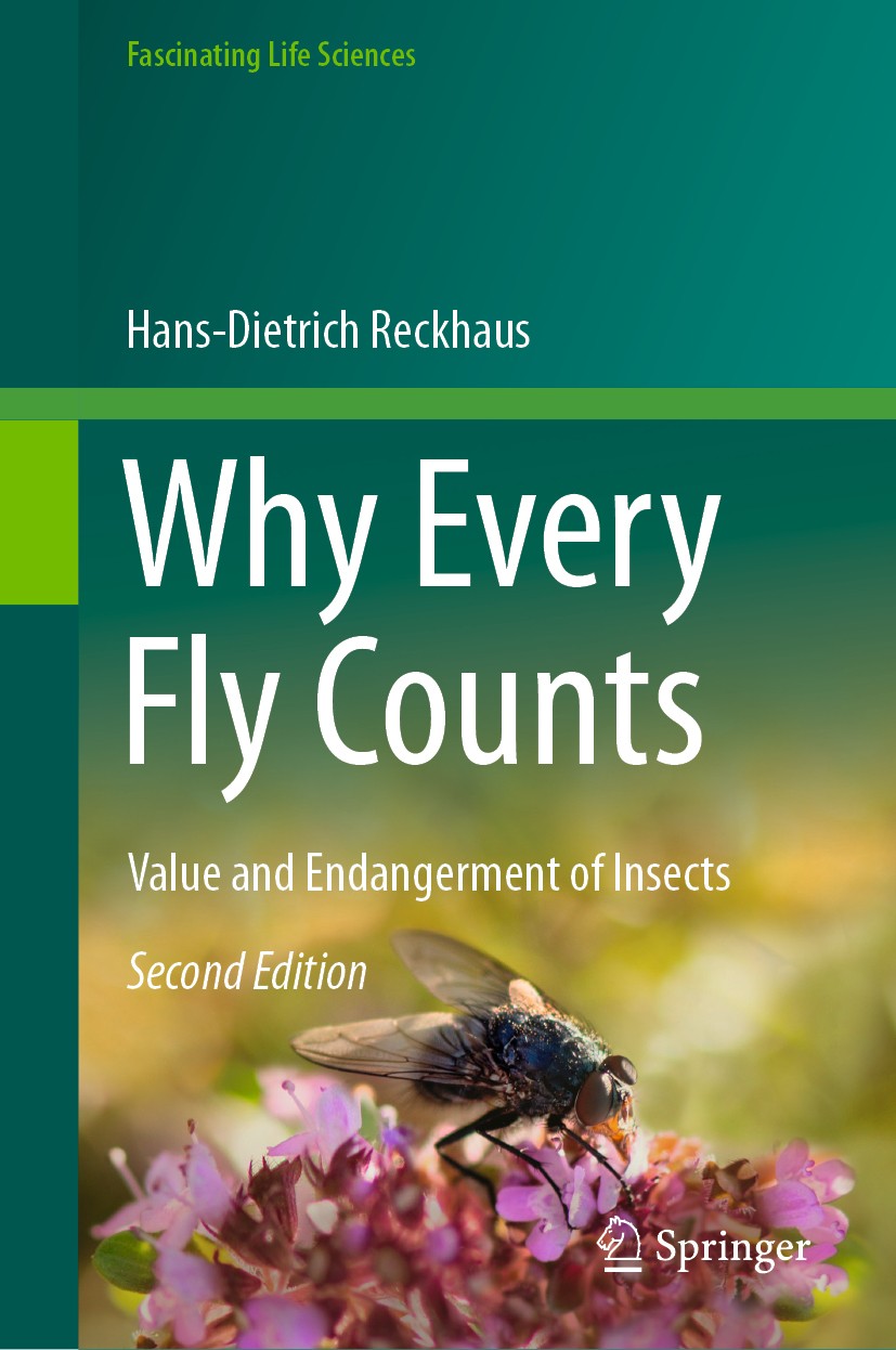 Titlebook: Why Every Fly Counts; Value and Endangerme Hans-Dietrich Reckhaus Book 2019Latest edition Springer Nature Switzerland AG 2019 Insects.Biodi Titlebook: Why Every Fly Counts; Value and Endangerme Hans-Dietrich Reckhaus Book 2019Latest edition Springer Nature Switzerland AG 2019 Insects.Biodi