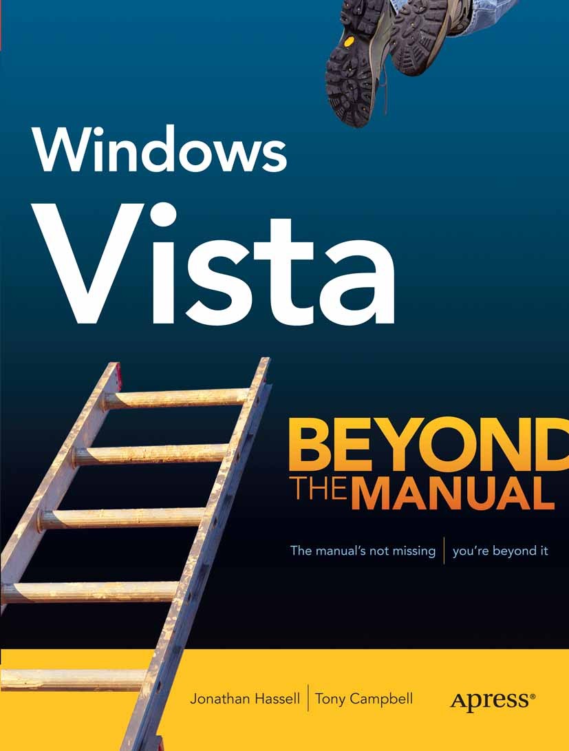 Titlebook: Windows Vista; Beyond the Manual Jonathan Hassell,Tony Campbell Book 2007 Tony Campbell and Jonathan Hassell 2007 Administration.BitLocker. Titlebook: Windows Vista; Beyond the Manual Jonathan Hassell,Tony Campbell Book 2007 Tony Campbell and Jonathan Hassell 2007 Administration.BitLocker.