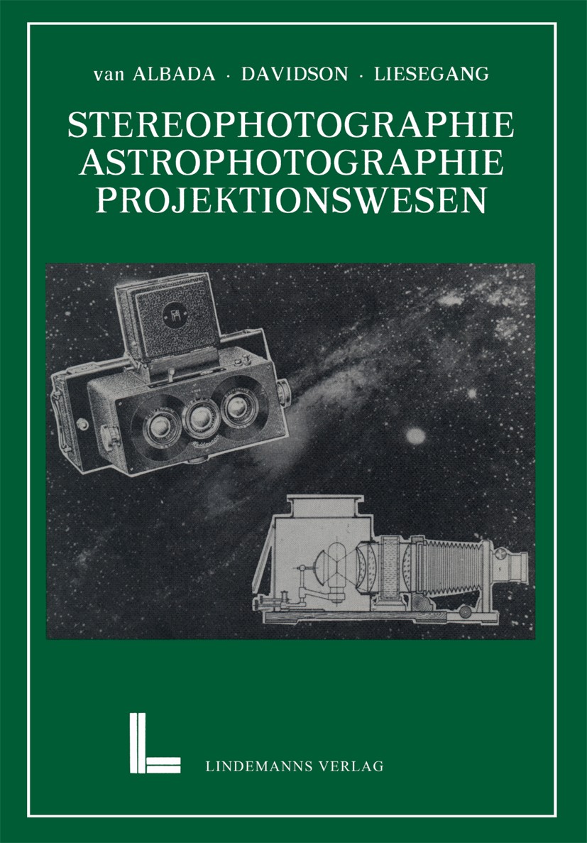 Titlebook: Wissenschaftliche Anwendungen der Photographie; Erster Teil: Stereop L. E. W. Albada,W. E. Bernheimer,F. Paul Liesegang Book 1931 Springer- Titlebook: Wissenschaftliche Anwendungen der Photographie; Erster Teil: Stereop L. E. W. Albada,W. E. Bernheimer,F. Paul Liesegang Book 1931 Springer-