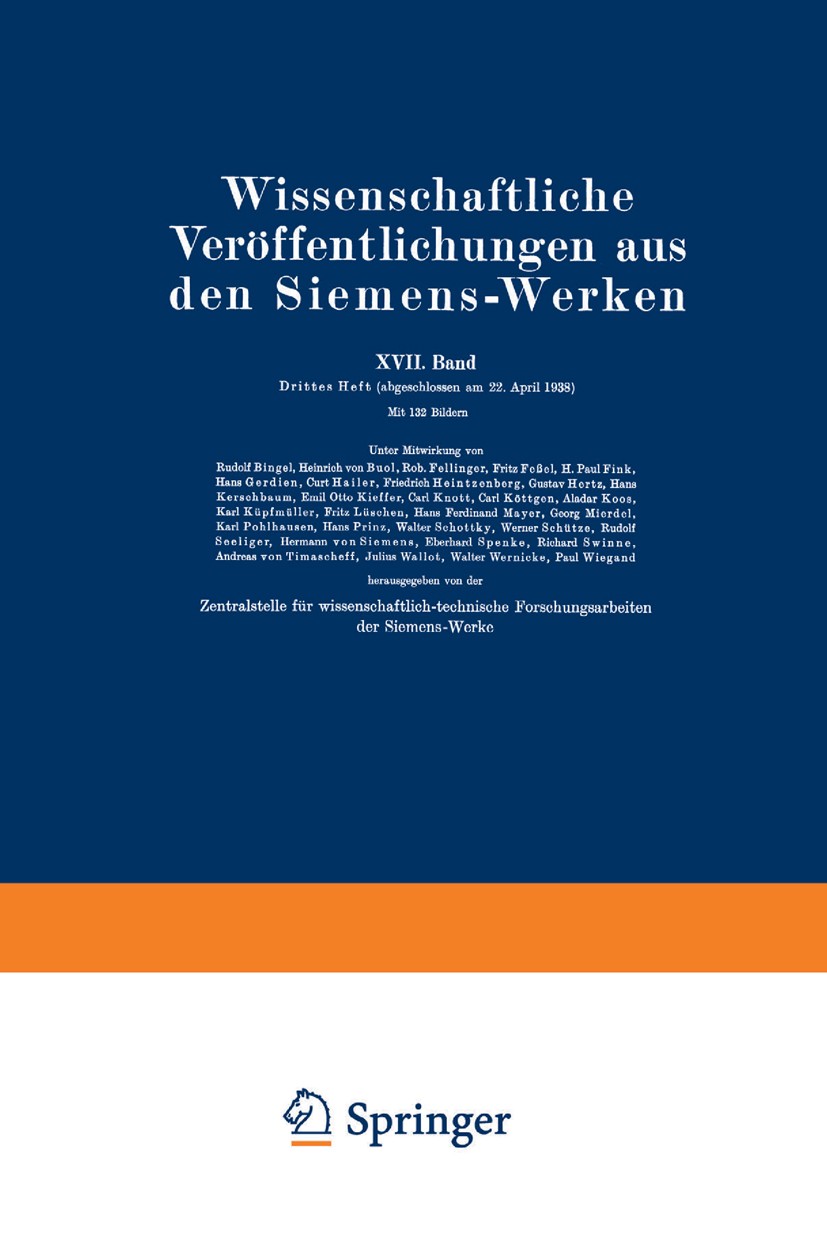 Titlebook: Wissenschaftliche Veröffentlichungen aus den Siemens-Werken; XVII. Band. Drittes Zentralstelle für wissenschaftlich-technische Fors Book 1 Titlebook: Wissenschaftliche Veröffentlichungen aus den Siemens-Werken; XVII. Band. Drittes Zentralstelle für wissenschaftlich-technische Fors Book 1