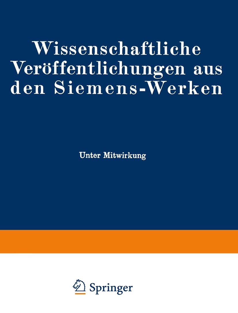 Titlebook: Wissenschaftliche Veröffentlichungen aus den Siemens-Werken; XVIII. Band Erstes H Fritz Bath,Rudolf Bingel,Zentralstelle für wissens Book 1 Titlebook: Wissenschaftliche Veröffentlichungen aus den Siemens-Werken; XVIII. Band Erstes H Fritz Bath,Rudolf Bingel,Zentralstelle für wissens Book 1