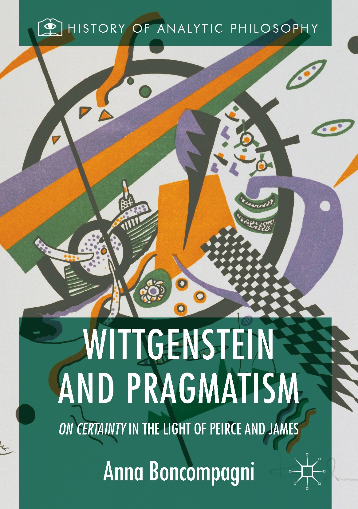 Titlebook: Wittgenstein and Pragmatism; On Certainty in the Anna Boncompagni Book 2016 The Editor(s) (if applicable) and The Author(s) 2016 philosoph Titlebook: Wittgenstein and Pragmatism; On Certainty in the Anna Boncompagni Book 2016 The Editor(s) (if applicable) and The Author(s) 2016 philosoph