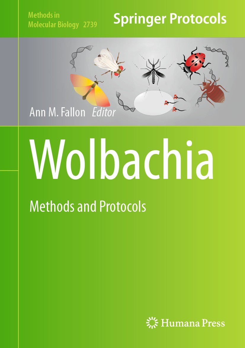 Titlebook: Wolbachia; Methods and Protocol Ann M. Fallon Book 2024 The Editor(s) (if applicable) and The Author(s), under exclusive license to Springe Titlebook: Wolbachia; Methods and Protocol Ann M. Fallon Book 2024 The Editor(s) (if applicable) and The Author(s), under exclusive license to Springe