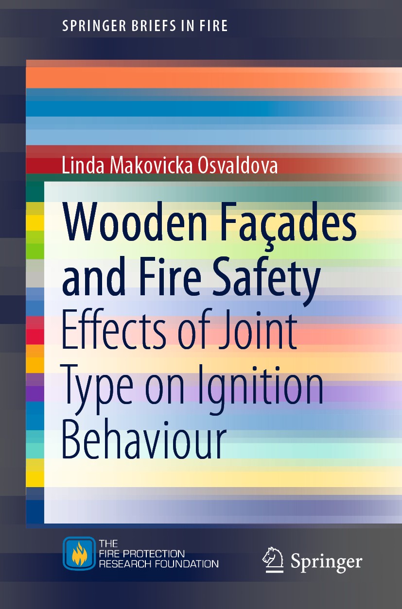 Titlebook: Wooden Façades and Fire Safety; Effects of Joint Typ Linda Makovicka Osvaldova Book 2020 The Author(s), under exclusive license to Springer Titlebook: Wooden Façades and Fire Safety; Effects of Joint Typ Linda Makovicka Osvaldova Book 2020 The Author(s), under exclusive license to Springer