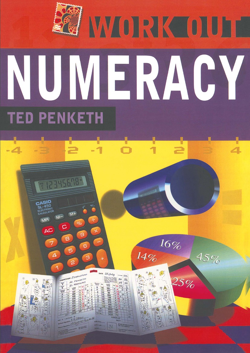 Titlebook: Work Out Numeracy; Ted Penketh Textbook 1996Latest edition F. E. Penketh 1996 arithmetic.exercise.General Certificate of Secondary Educati Titlebook: Work Out Numeracy; Ted Penketh Textbook 1996Latest edition F. E. Penketh 1996 arithmetic.exercise.General Certificate of Secondary Educati