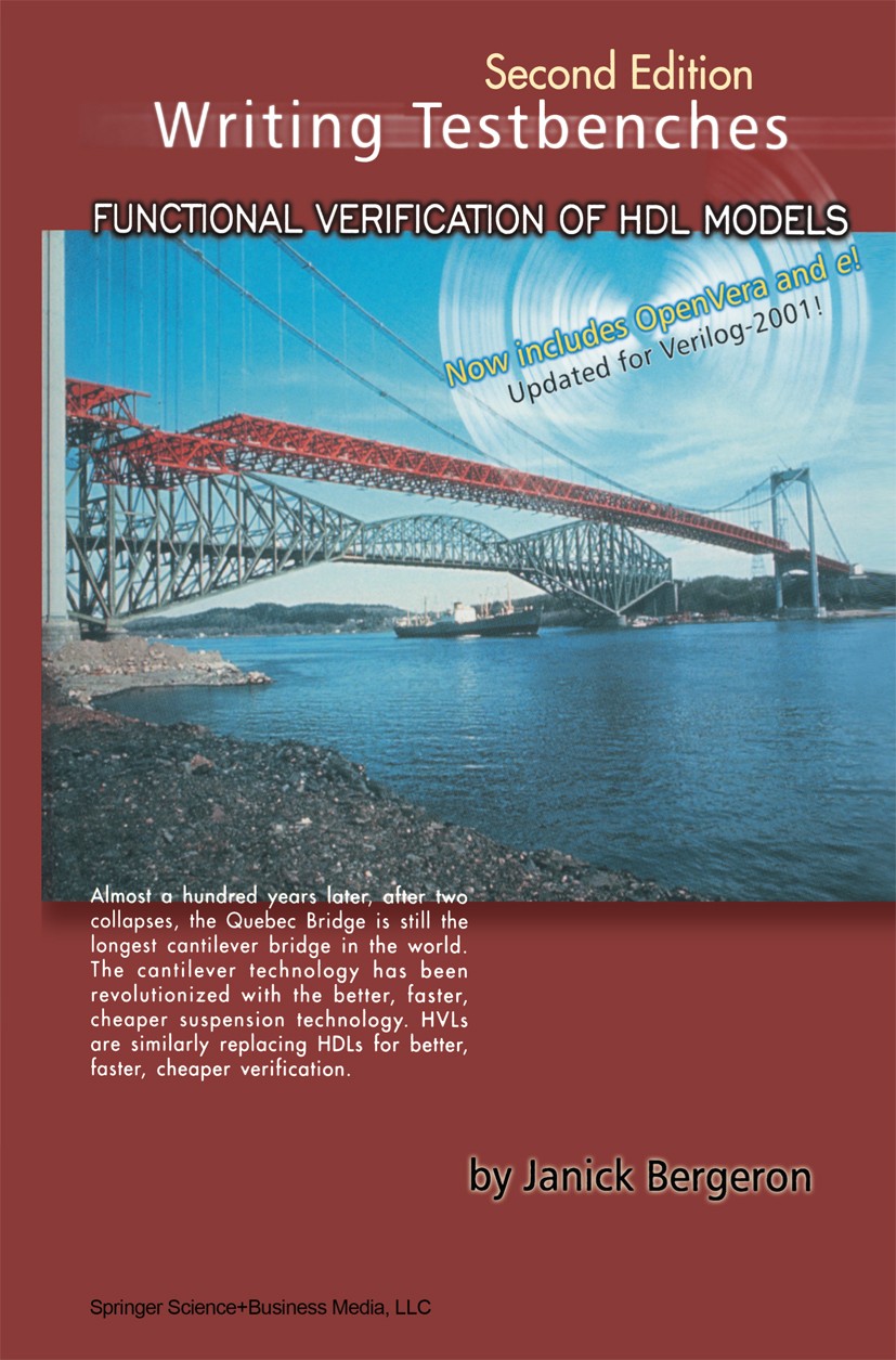 Titlebook: Writing Testbenches: Functional Verification of HDL Models; Janick Bergeron Book 2003Latest edition Kluwer Academic Publishers 2003 Factor Titlebook: Writing Testbenches: Functional Verification of HDL Models; Janick Bergeron Book 2003Latest edition Kluwer Academic Publishers 2003 Factor