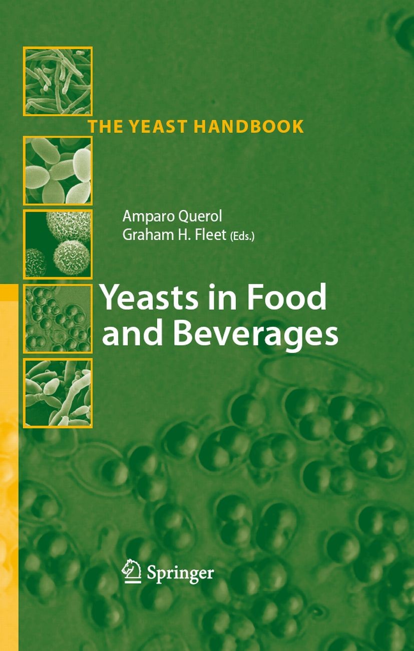 Titlebook: Yeasts in Food and Beverages; Amparo Querol,Graham Fleet Book 2006 Springer-Verlag Berlin Heidelberg 2006 Mikrobiologie, Hefe.Public Healt Titlebook: Yeasts in Food and Beverages; Amparo Querol,Graham Fleet Book 2006 Springer-Verlag Berlin Heidelberg 2006 Mikrobiologie, Hefe.Public Healt