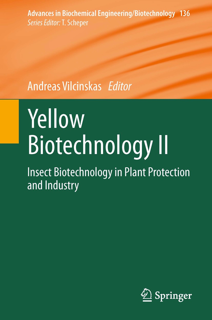 Titlebook: Yellow Biotechnology II; Insect Biotechnology Andreas Vilcinskas Book 2013 Springer-Verlag Berlin Heidelberg 2013 Antenna-Based Biosensors. Titlebook: Yellow Biotechnology II; Insect Biotechnology Andreas Vilcinskas Book 2013 Springer-Verlag Berlin Heidelberg 2013 Antenna-Based Biosensors.