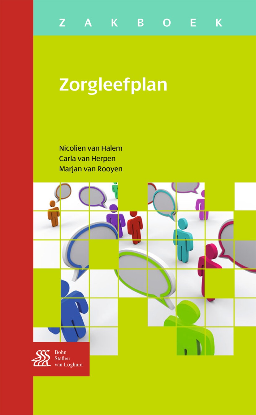 Titlebook: Zakboek Zorgleefplan; Nicolien Halem,Carla Herpen,Marjan Rooyen Book 2010Latest edition Bohn Stafleu van Loghum 2010 Zorgleefplan.kwalitei Titlebook: Zakboek Zorgleefplan; Nicolien Halem,Carla Herpen,Marjan Rooyen Book 2010Latest edition Bohn Stafleu van Loghum 2010 Zorgleefplan.kwalitei