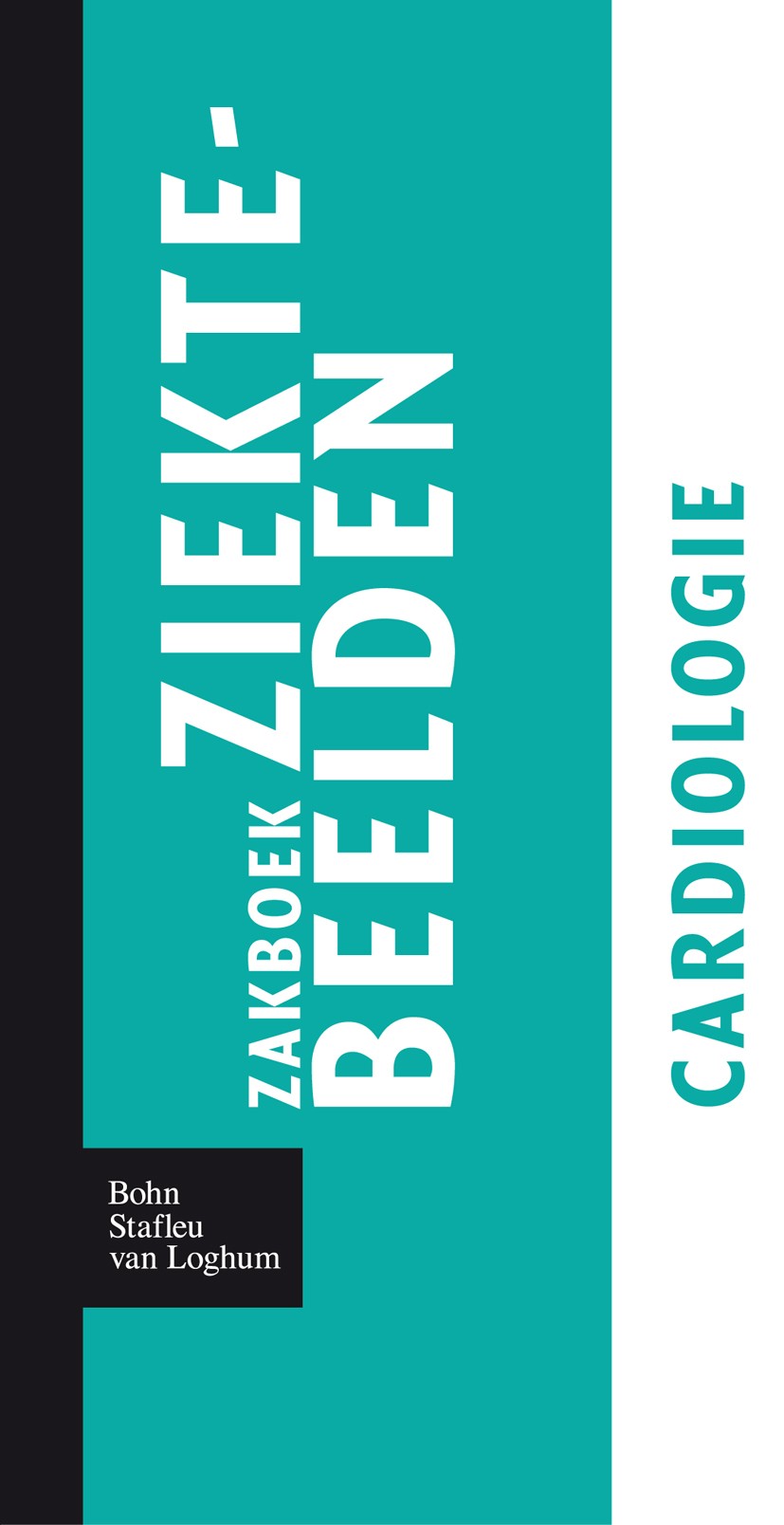 Titlebook: Zakboek ziektebeelden Cardiologie; Karin Linden Book 2009Latest edition Bohn Stafleu van Loghum 2009 Titlebook: Zakboek ziektebeelden Cardiologie; Karin Linden Book 2009Latest edition Bohn Stafleu van Loghum 2009