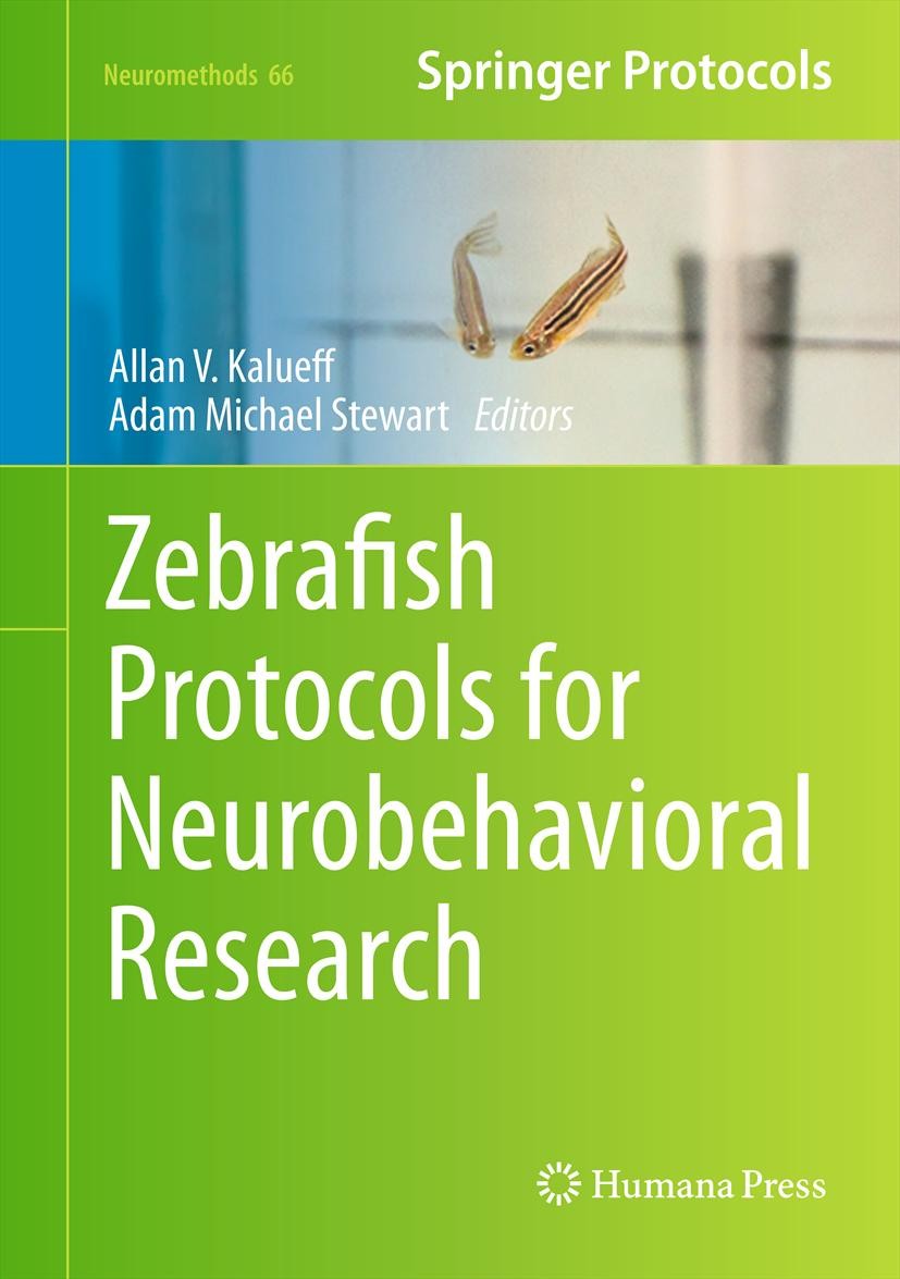 Titlebook: Zebrafish Protocols for Neurobehavioral Research; Allan V. Kalueff,Adam Michael Stewart Book 2012 Springer Science+Business Media, LLC 201 Titlebook: Zebrafish Protocols for Neurobehavioral Research; Allan V. Kalueff,Adam Michael Stewart Book 2012 Springer Science+Business Media, LLC 201