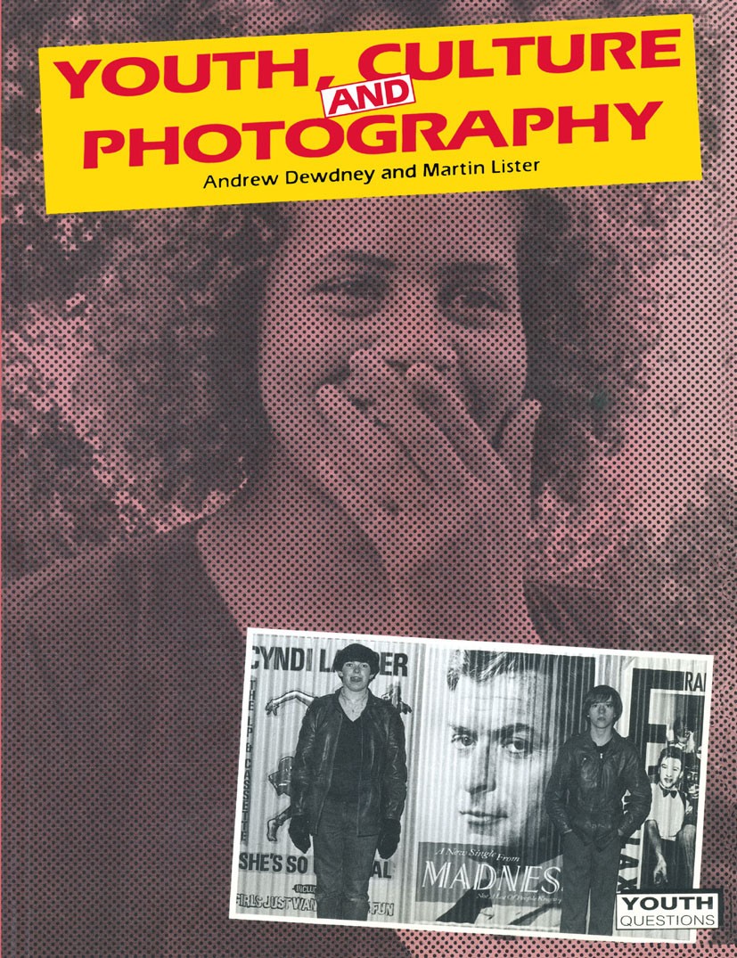 Titlebook: Youth, Culture and Photography; Andrew Dewdney,Martin Lister Textbook 1988Latest edition Andrew Dewdney and Martin Lister 1988 culture.edu Titlebook: Youth, Culture and Photography; Andrew Dewdney,Martin Lister Textbook 1988Latest edition Andrew Dewdney and Martin Lister 1988 culture.edu