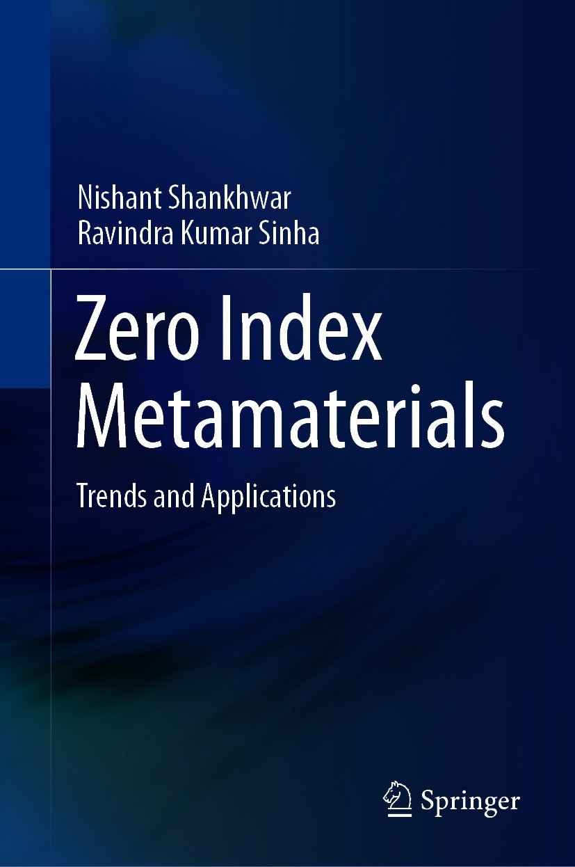 Titlebook: Zero Index Metamaterials; Trends and Applicati Nishant Shankhwar,Ravindra Kumar Sinha Book 2021 The Editor(s) (if applicable) and The Autho Titlebook: Zero Index Metamaterials; Trends and Applicati Nishant Shankhwar,Ravindra Kumar Sinha Book 2021 The Editor(s) (if applicable) and The Autho