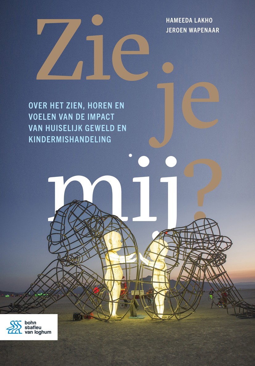 Titlebook: Zie je mij?; Over het zien, horen Hameeda Lakho,Jeroen Wapenaar Book 2022Latest edition Bohn Stafleu van Loghum is een imprint van Springer Titlebook: Zie je mij?; Over het zien, horen Hameeda Lakho,Jeroen Wapenaar Book 2022Latest edition Bohn Stafleu van Loghum is een imprint van Springer