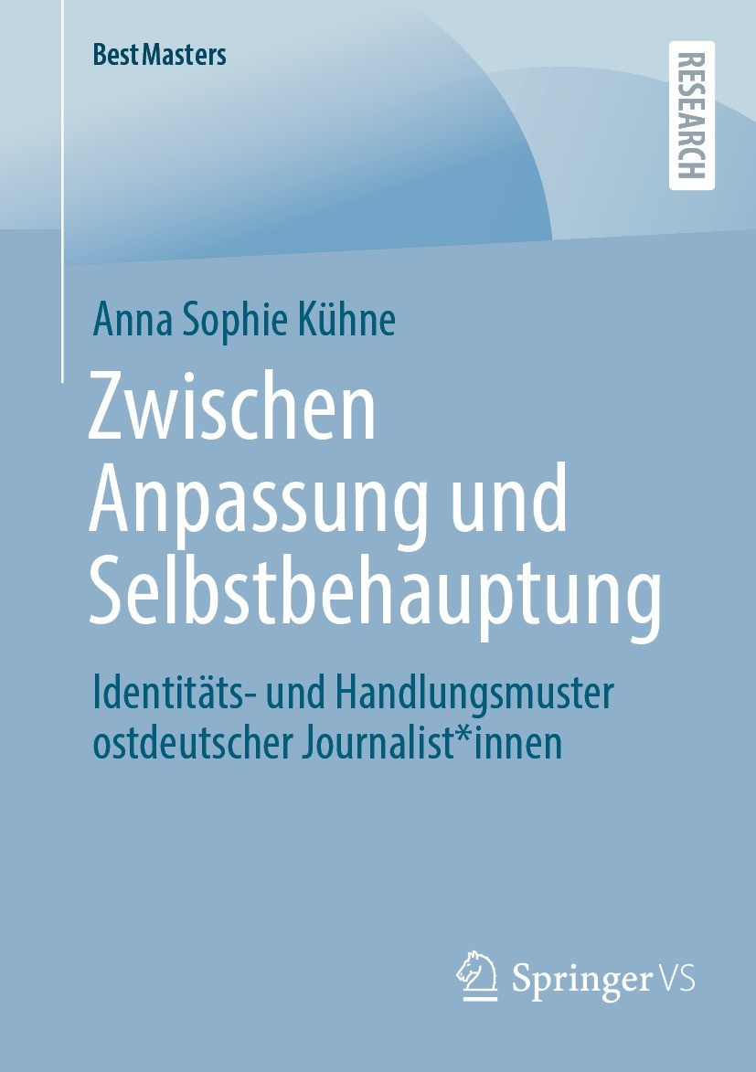 Titlebook: Zwischen Anpassung und Selbstbehauptung; Identitäts- und Hand Anna Sophie Kühne Book 2023 Der/die Herausgeber bzw. der/die Autor(en), exklu Titlebook: Zwischen Anpassung und Selbstbehauptung; Identitäts- und Hand Anna Sophie Kühne Book 2023 Der/die Herausgeber bzw. der/die Autor(en), exklu