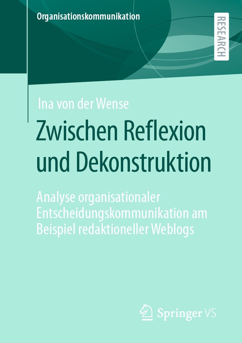 Titlebook: Zwischen Reflexion und Dekonstruktion; Analyse organisation Ina von der Wense Book 2022 Der/die Herausgeber bzw. der/die Autor(en), exklusi Titlebook: Zwischen Reflexion und Dekonstruktion; Analyse organisation Ina von der Wense Book 2022 Der/die Herausgeber bzw. der/die Autor(en), exklusi